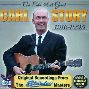 Carl Story - Late & Great  CD